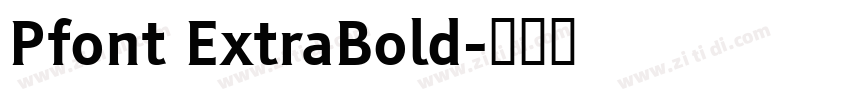 Pfont ExtraBold字体转换